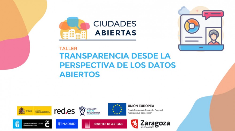 Taller: "Transparencia desde la perspectiva de los Datos Abiertos"