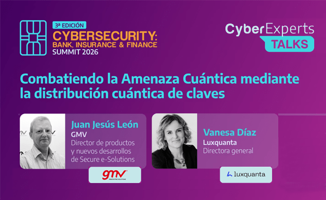 CyberExperts Talks - cómo combatir la amenaza cuántica mediante la distribución cuántica de claves