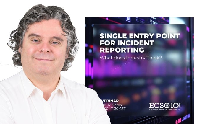 ECSO - “Single Entry Point for Incident Reporting. What does industry think?