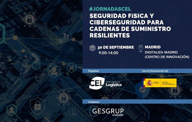 Seguridad Física y Ciberseguridad para cadenas de suministro resilientes