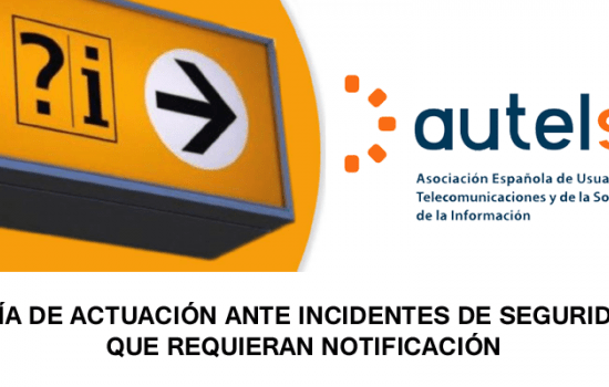 GMV collaborates in AUTELSI’s "Action procedure for security incidents requiring notification"