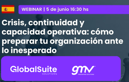 Webinar "Crisis, continuidad y capacidad operativa: cómo preparar tu organización ante lo inesperado"