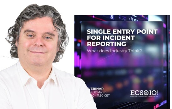 ECSO - “Single Entry Point for Incident Reporting. What does industry think?