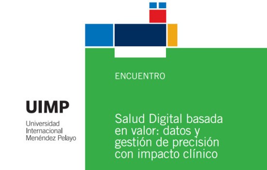 Salud Digital basada en valor: datos y gestión de precisión con impacto clínico