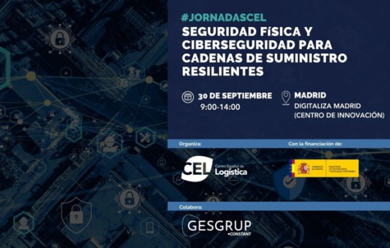 Seguridad Física y Ciberseguridad para cadenas de suministro resilientes
